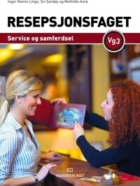 Resepsjonsfaget Vg3 Av Mathilde Aarø, Inger Hanne Linga, Siv Sandøy