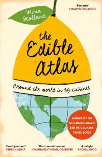 The Edible Atlas Av Mina Holland