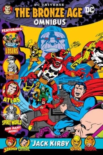 DC Universe Bronze Age Omnibus by Jack Kirby DC Universe Bronze Age Omnibus by Jack Kirby