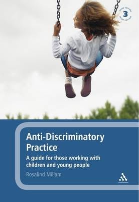 Antidiscriminatory Practice A Guide for Those Working with Children and Young People