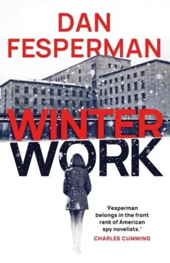 Winter Work Av Fesperman Dan Fesperman