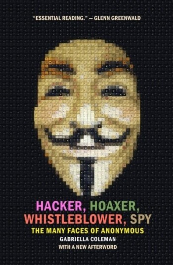 Hacker Hoaxer Whistleblower Spy
