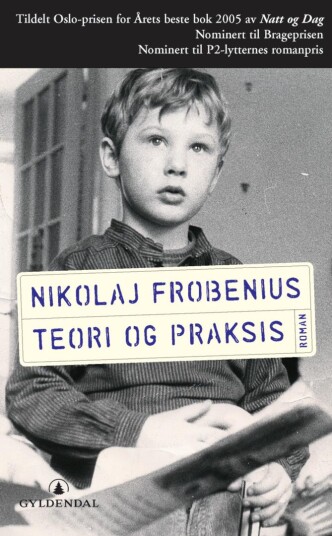 Teori og praksis av Nikolaj Frobenius - Roman fra Gyldendal Norsk Forlag