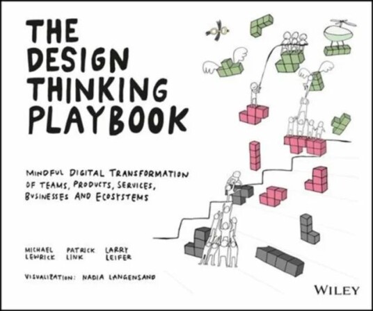 Design Thinking Playbook, The Av Link & Leifer Lewrick