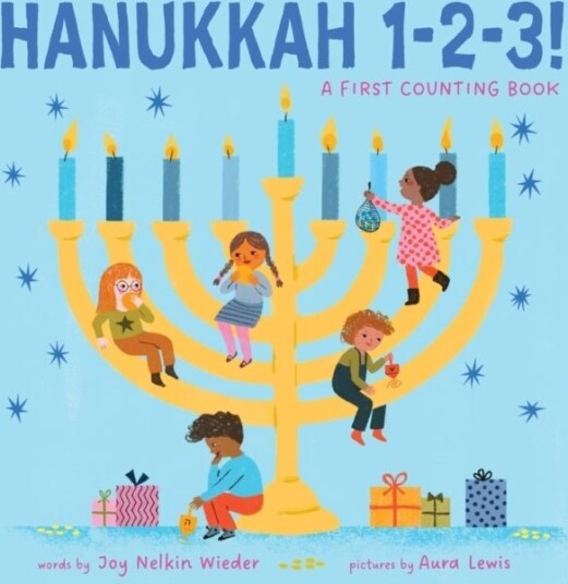Hanukkah 1 2 3!: A First Counting Book A Jewish Holiday Concept Book Hanukkah 1 2 3!: A First Counting Book A Jewish Holiday Concept Book