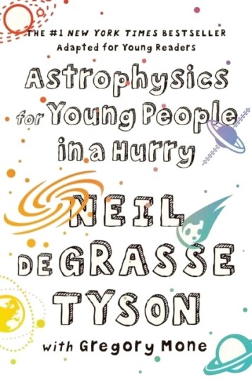 Astrophysics For Young People In A Hurry Av Neil Degrasse Tyson