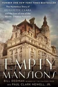 Empty Mansions Av Paul Clark Newell, Bill Dedman
