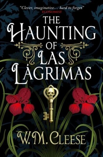 The Haunting Of Las Lagrimas Av W.M. Cleese