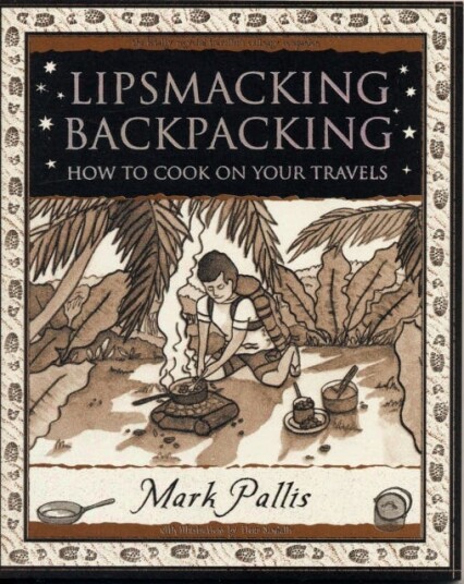 Lipsmacking Backpacking Av Mark Pallis