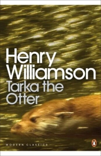 Tarka The Otter Av Henry Williamson Tarka The Otter Av Henry Williamson