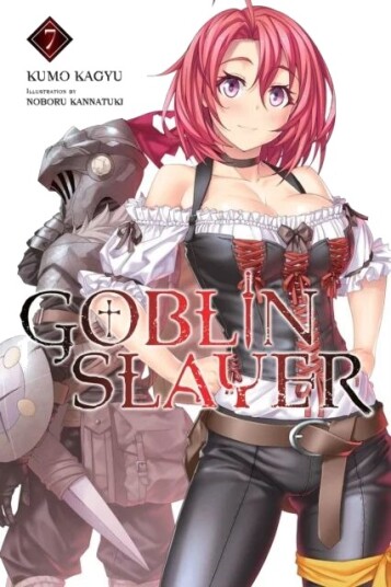 Goblin Slayer, Vol. 7 (Light Novel) Av Kumo Kagyu