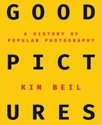 Good Pictures Av Kim Beil
