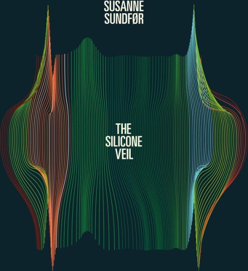 Susanne Sundfor The Silicone Veil Vinyl