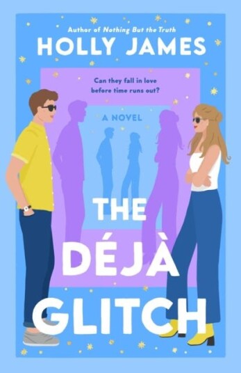 The Deja Glitch Av Holly James