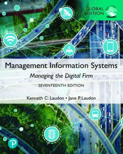 Management Information Systems: Managing The Digital Firm, Global Edition Av Kenneth Laudon, Jane Laudon