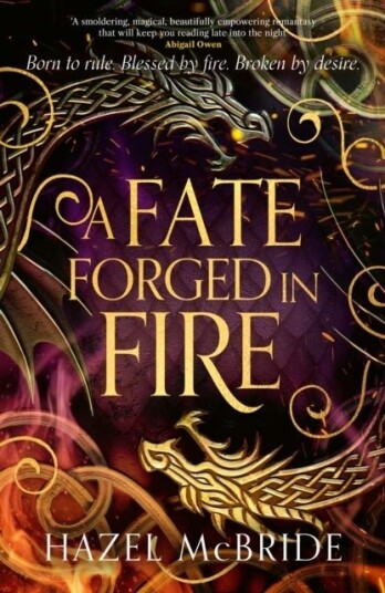 A Fate Forged in Fire A Fate Forged in Fire