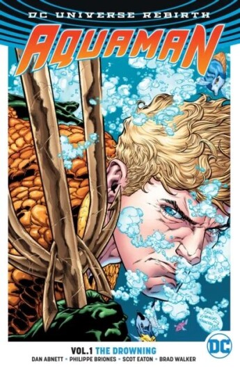 Aquaman Vol. 1: The Drowning (Rebirth) Av Dan Abnett