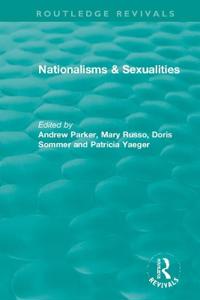 Parker Andrew Nationalisms & Sexualities
