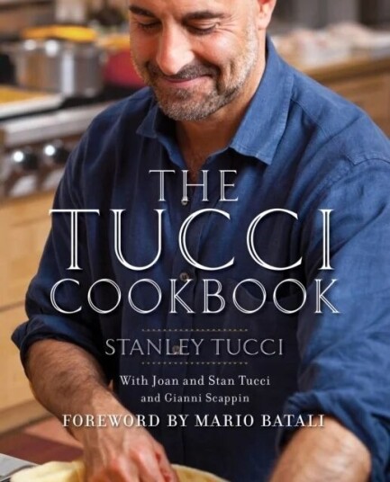 The Tucci Cookbook Av Stanley Tucci The Tucci Cookbook Av Stanley Tucci