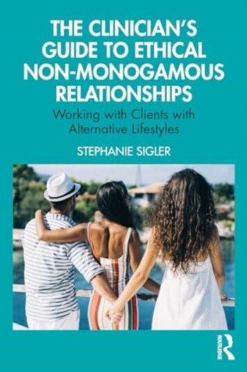 The Clinician's Guide to Ethical Non Monogamous Relationships