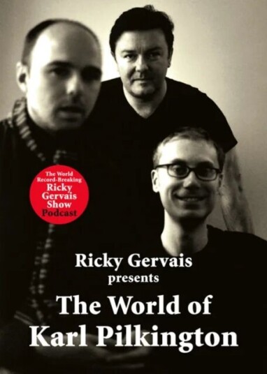 The World Of Karl Pilkington Av Karl Pilkington, Stephen Merchant, Ricky Gervais