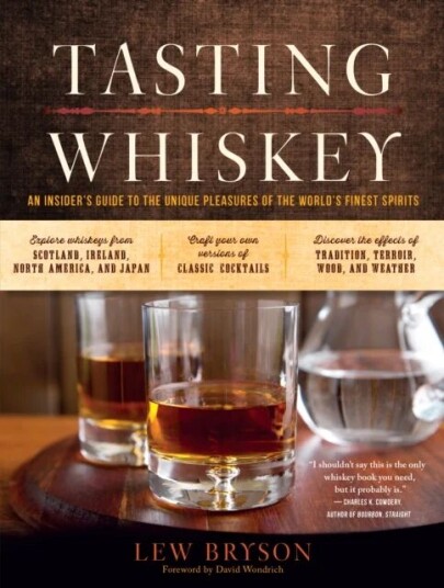 Tasting Whiskey Av Lew Bryson