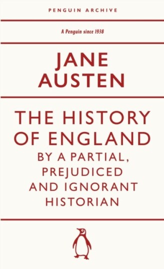 The History of England by a Partial Prejudiced and Ignorant Historian