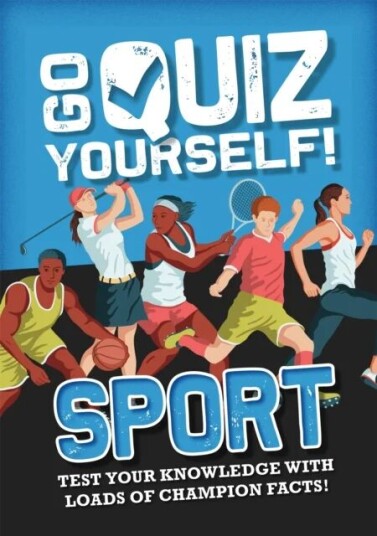 Go Quiz Yourself!: Sport Av Annabel Savery