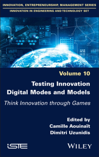 Testing Innovation Digital Modes and Models Think Innovation through Games