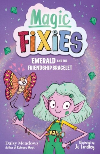 Pixie Magic: Emerald and the Friendship Bracelet Book 1