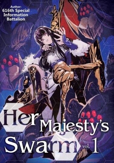 Her Majesty's Swarm: Volume 1 Her Majesty's Swarm: Volume 1