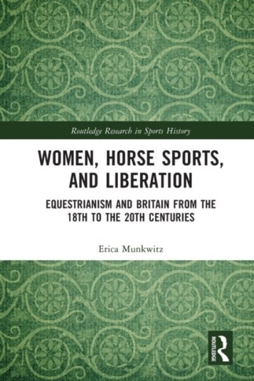 Women Horse Sports and Liberation Women Horse Sports and Liberation