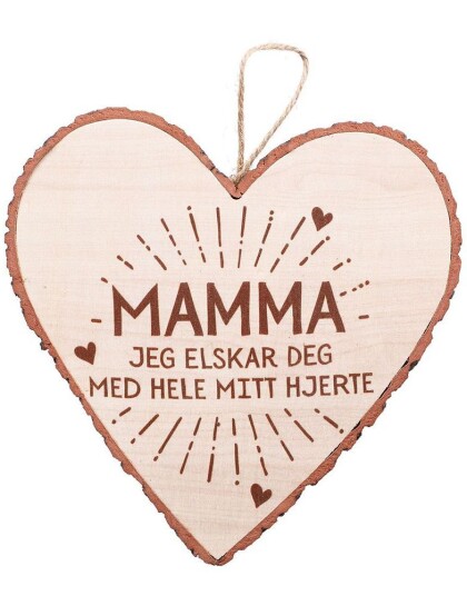 "Mamma Jeg Elskar Deg Med Hele Mitt Hjerte" Hjerteformet Skilt i Tre 15x15 cm
