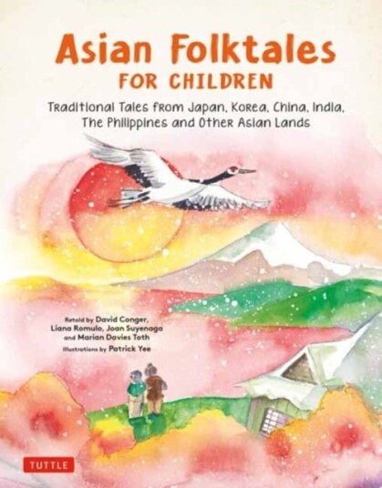 Asian Folktales for Children Asian Folktales for Children