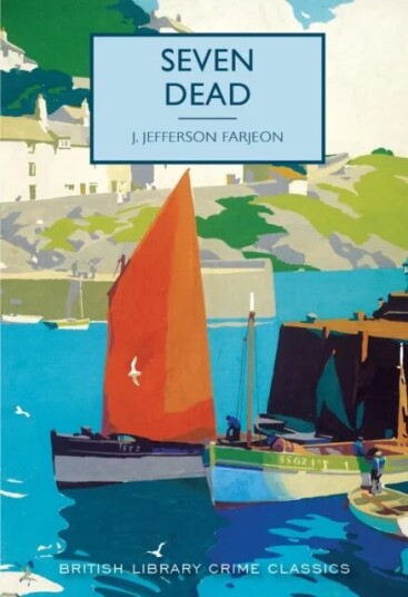 Seven Dead Av J. Jefferson Farjeon Seven Dead Av J. Jefferson Farjeon