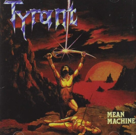 Tyrant  Mean Machine  CD