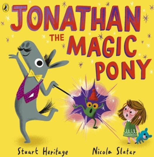Jonathan The Magic Pony Av Stuart Heritage
