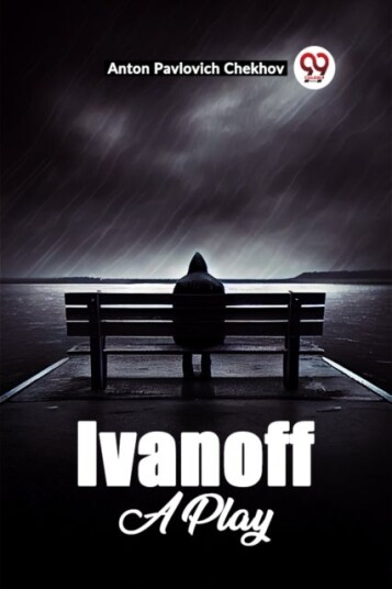 Ivanoff A Play Ivanoff A Play