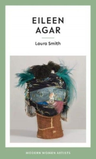 Eileen Agar Av Laura Smith