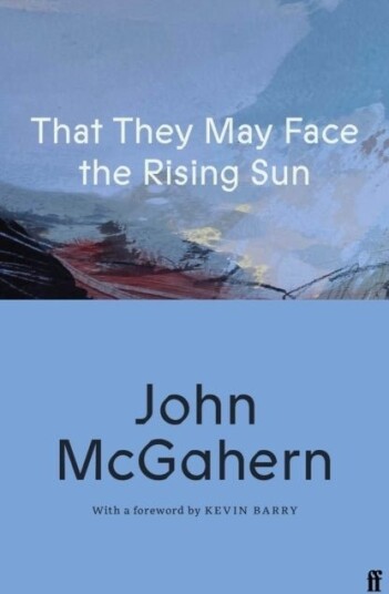 That They May Face the Rising Sun