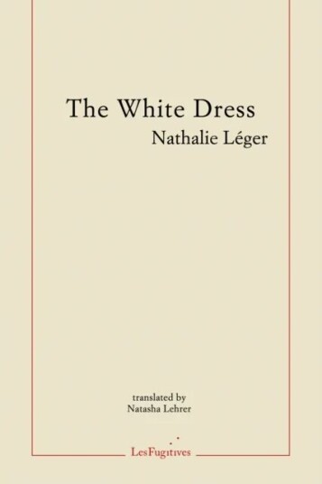 The White Dress Av Nathalie Leger