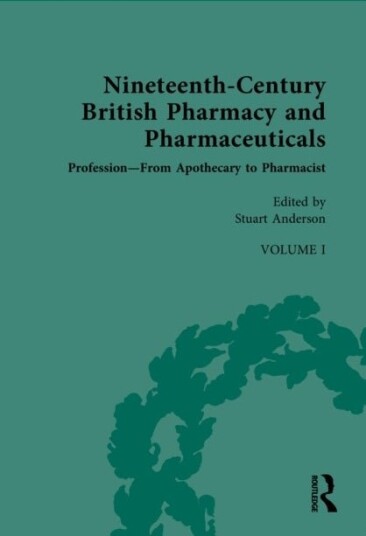 Nineteenth Century British Pharmacy and Pharmaceuticals