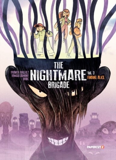 The Nightmare Brigade Vol. 3 Finding Alice The Nightmare Brigade Vol. 3 Finding Alice
