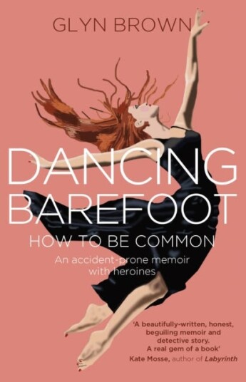 Dancing Barefoot Av Glyn Brown