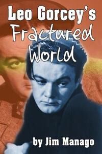 Manago Jim Leo Gorcey's Fractured World