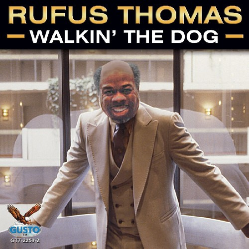 Rufus Thomas Walkin The Dog CD