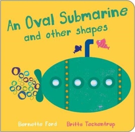 An Oval Submarine and Other Shapes An Oval Submarine and Other Shapes