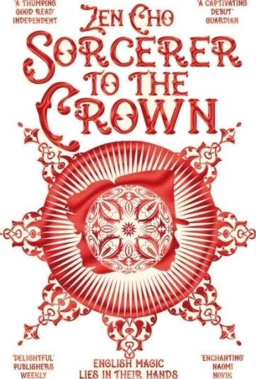 Sorcerer To The Crown Av Zen Cho
