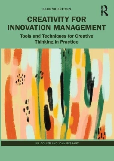Creativity For Innovation Management Av Ina Goller, John Bessant
