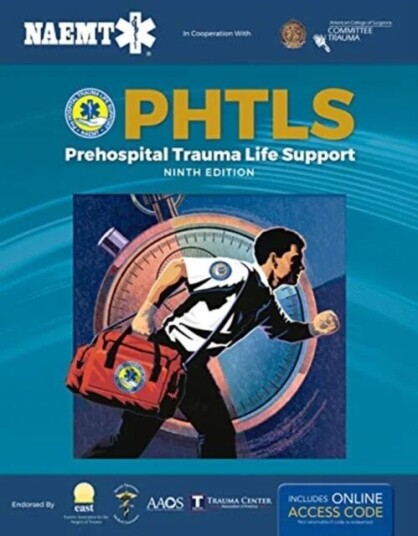 Phtls 9e: Print Phtls Textbook With Digital Access To Course Manual Ebook Av National Association Of Emergency Medical Technicians (Naemt)